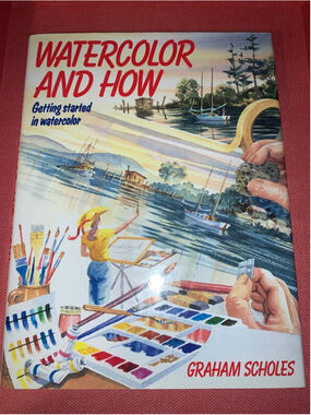 Watercolor and How Arts & Crafts Book scholes